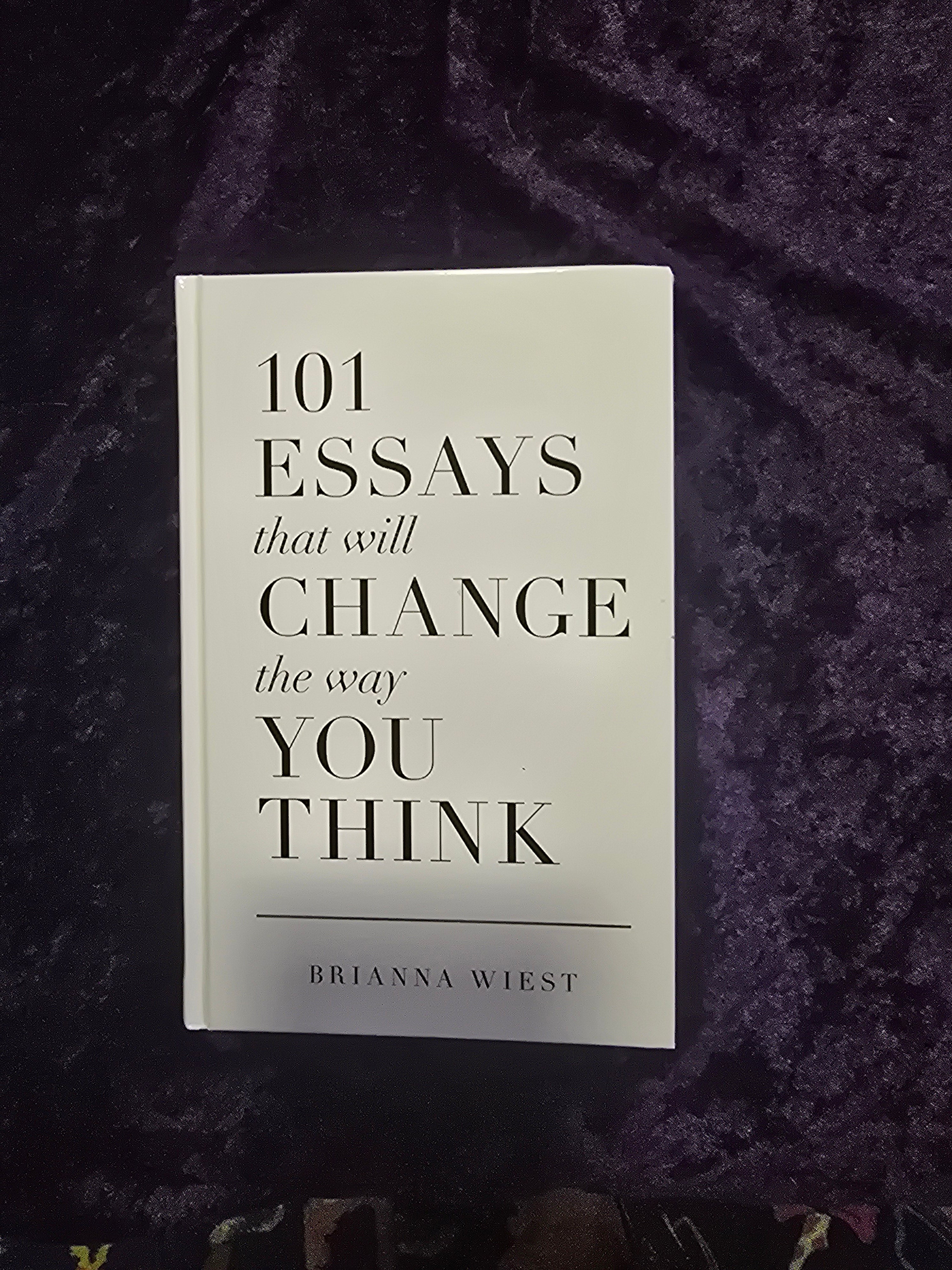 101 Essays that will Change the Way You Think